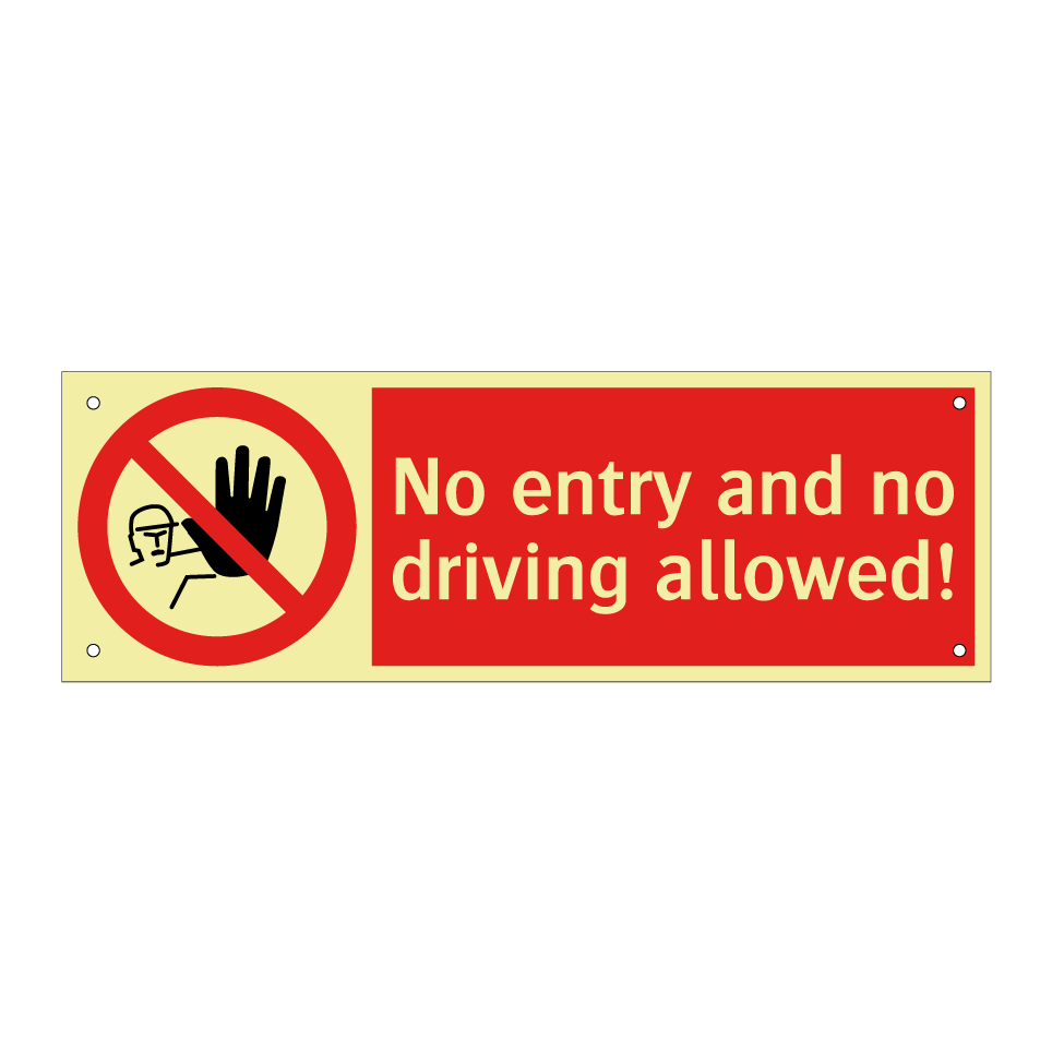 No entry and no driving allowed!