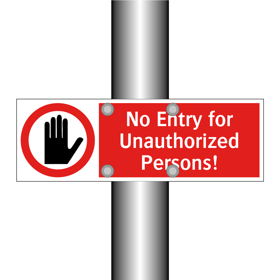 No Entry for Unauthorized Persons!