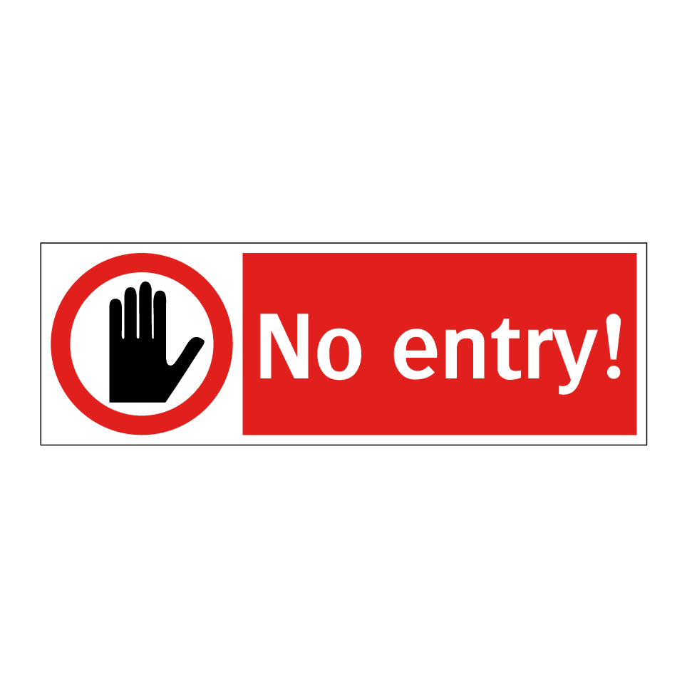 No entry!