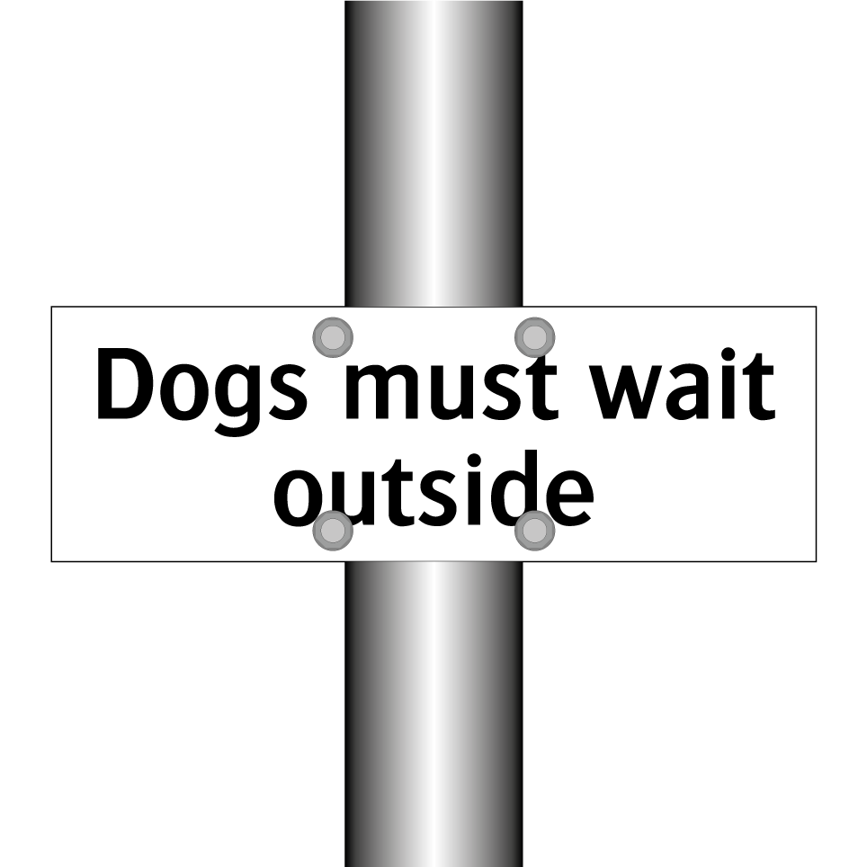 Dogs must wait outside