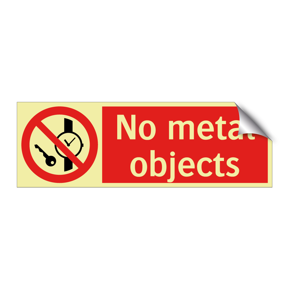 No metal objects