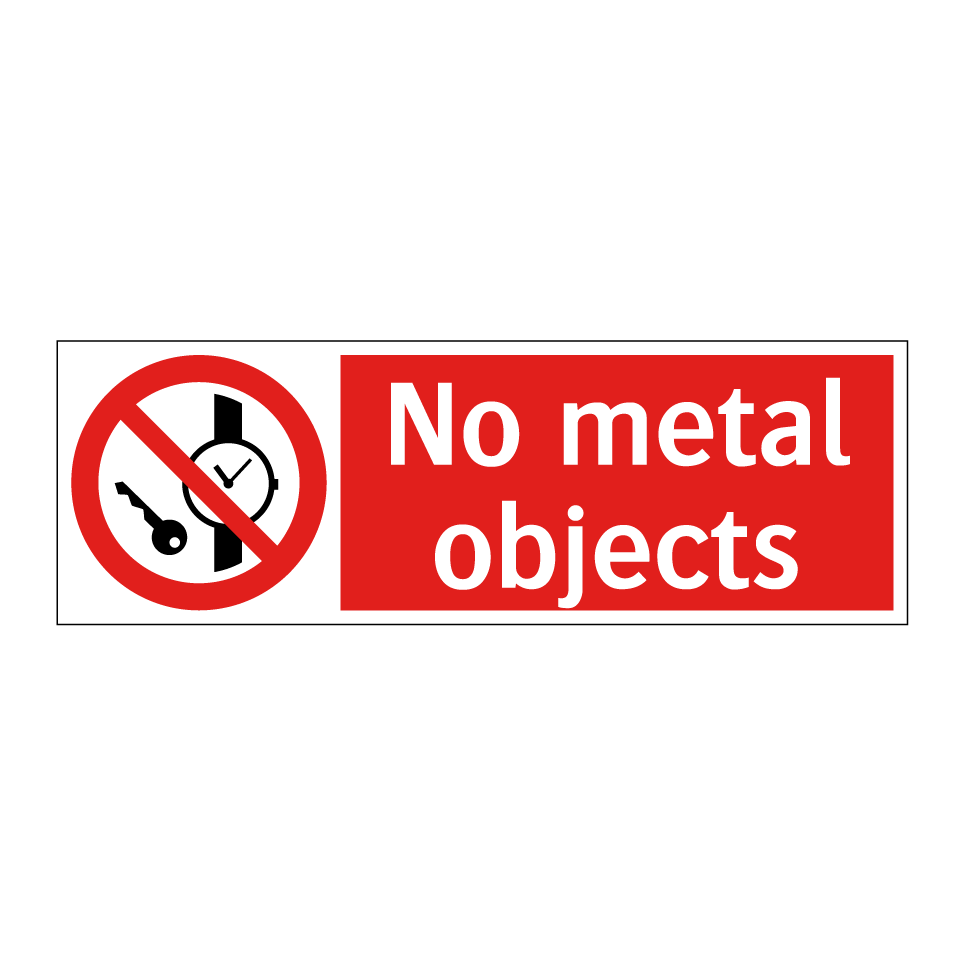 No metal objects