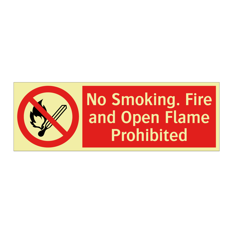 No Smoking. Fire and Open Flame Prohibited