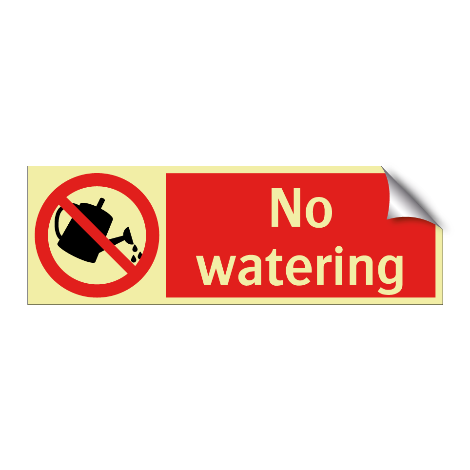 No watering