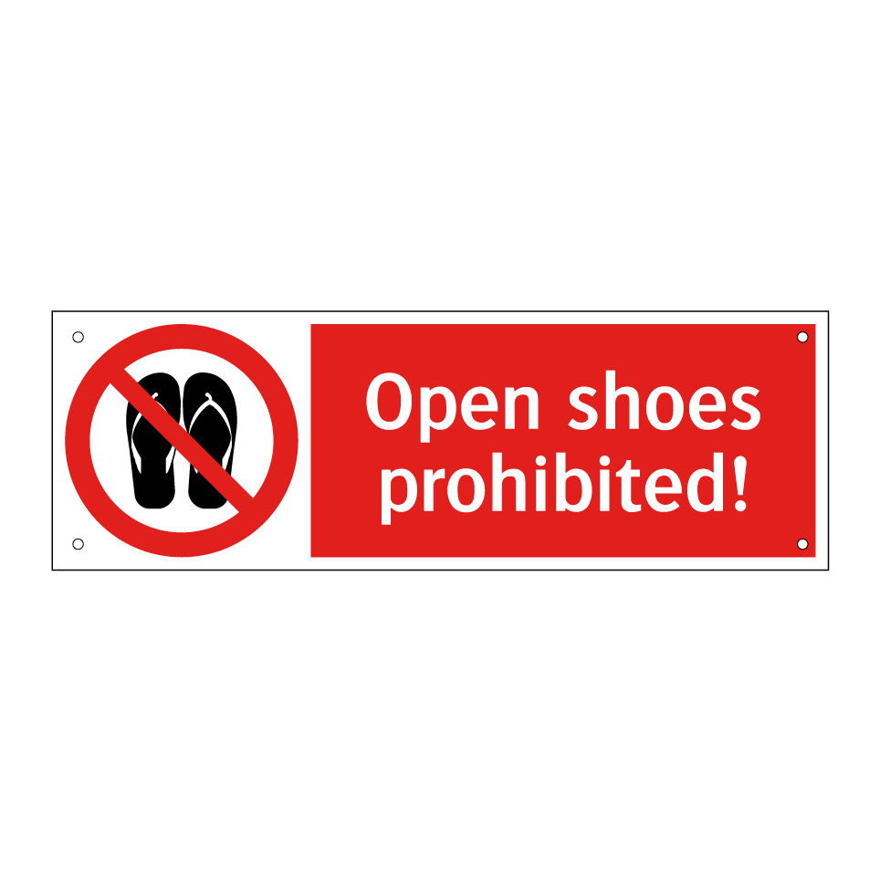 Open shoes prohibited!