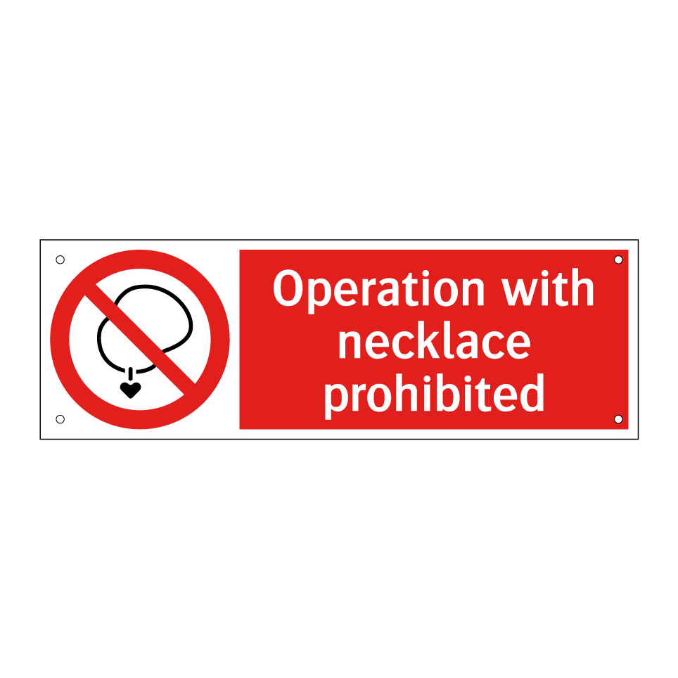 Operation with necklace prohibited
