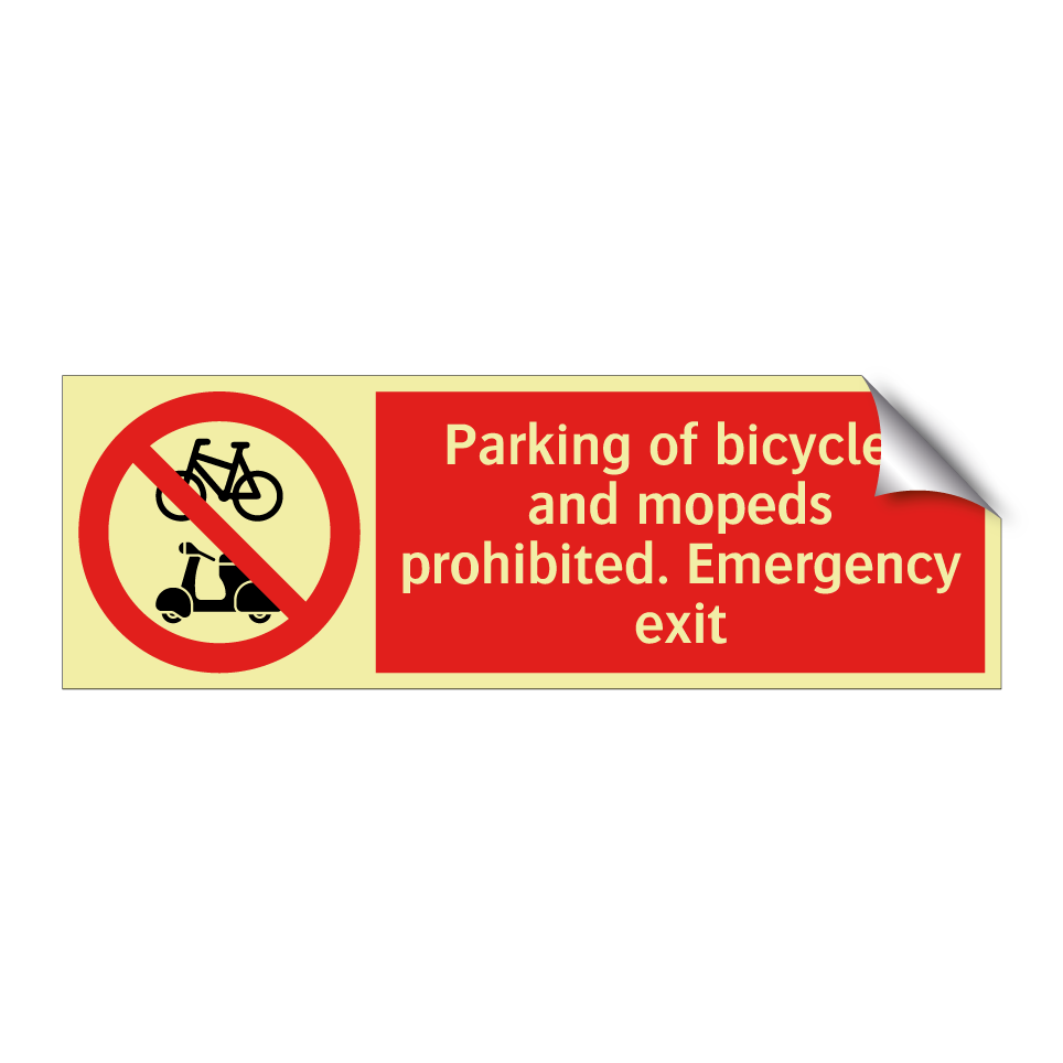 Parking of bicycles and mopeds prohibited. Emergency exit
