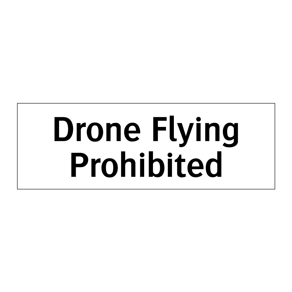 Drone Flying Prohibited