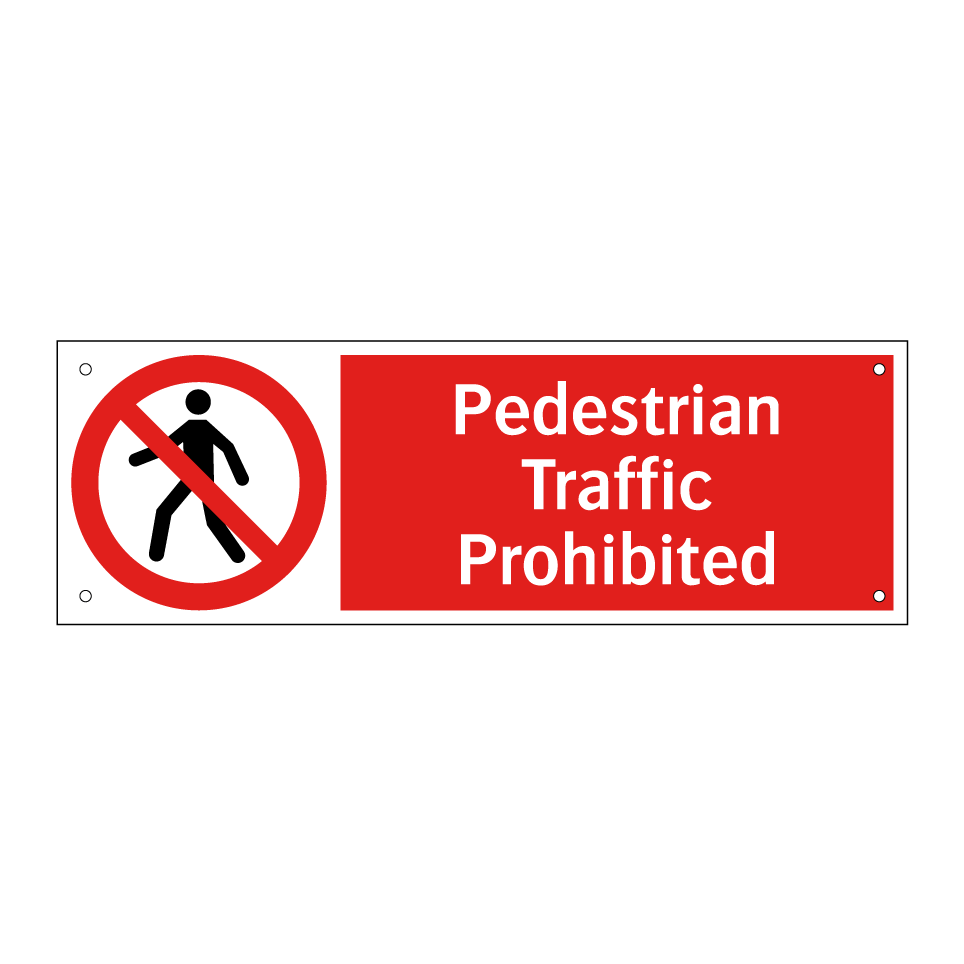 Pedestrian Traffic Prohibited