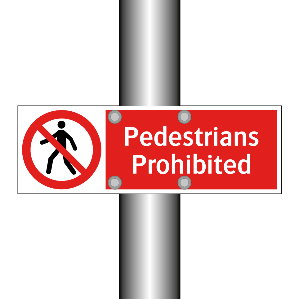 Pedestrians Prohibited