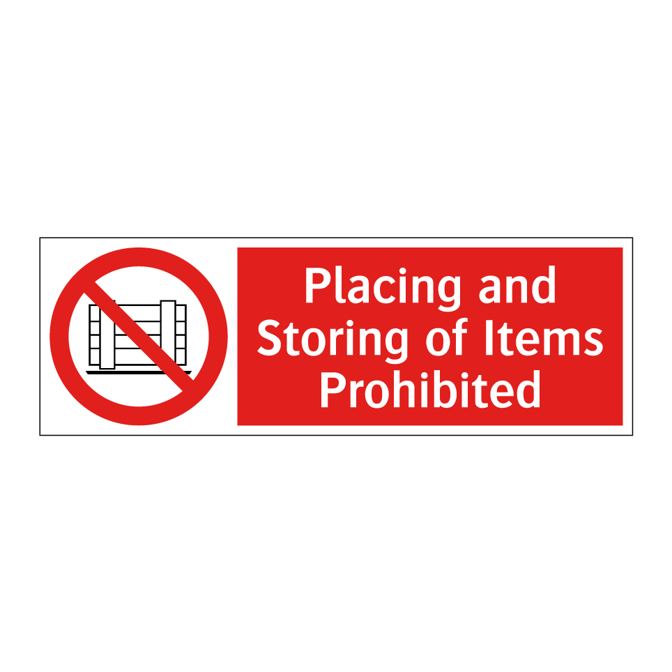 Placing and Storing of Items Prohibited