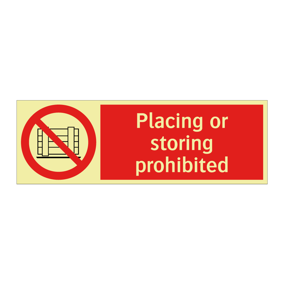 Placing or storing prohibited