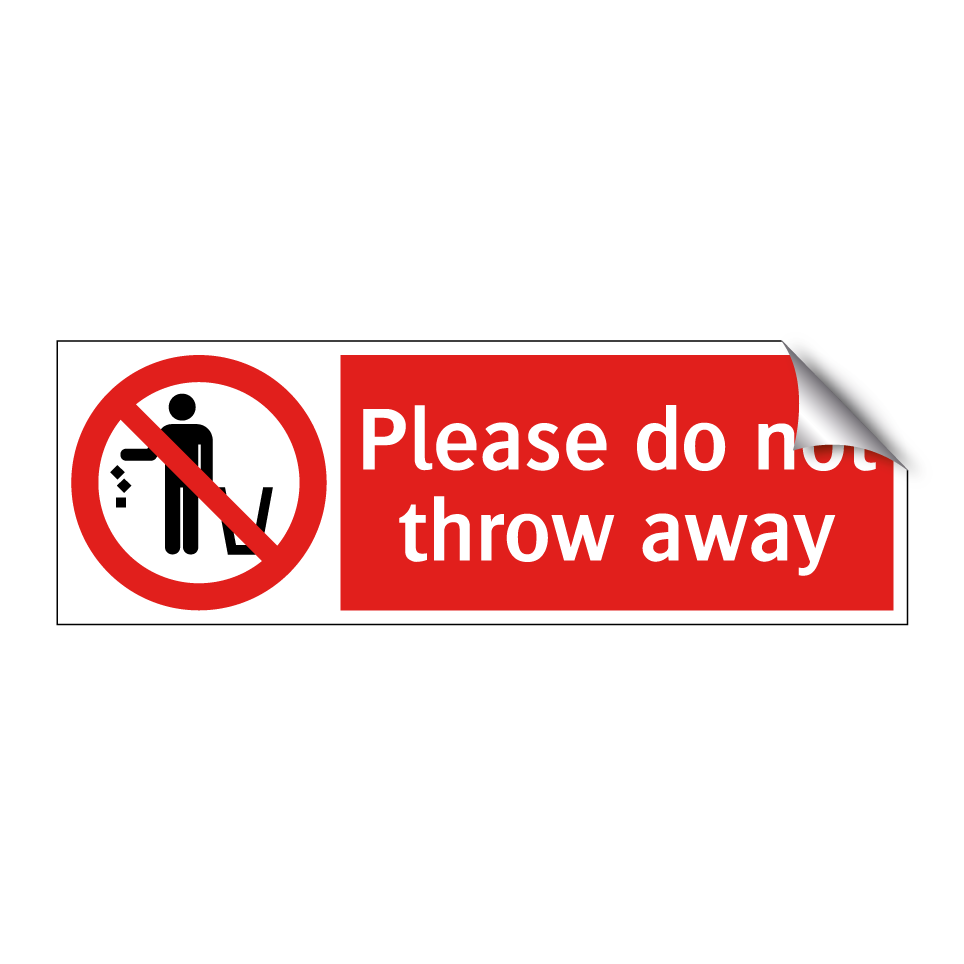 Please do not throw away