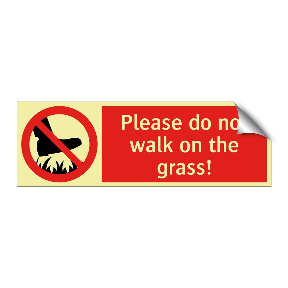 Please do not walk on the grass!