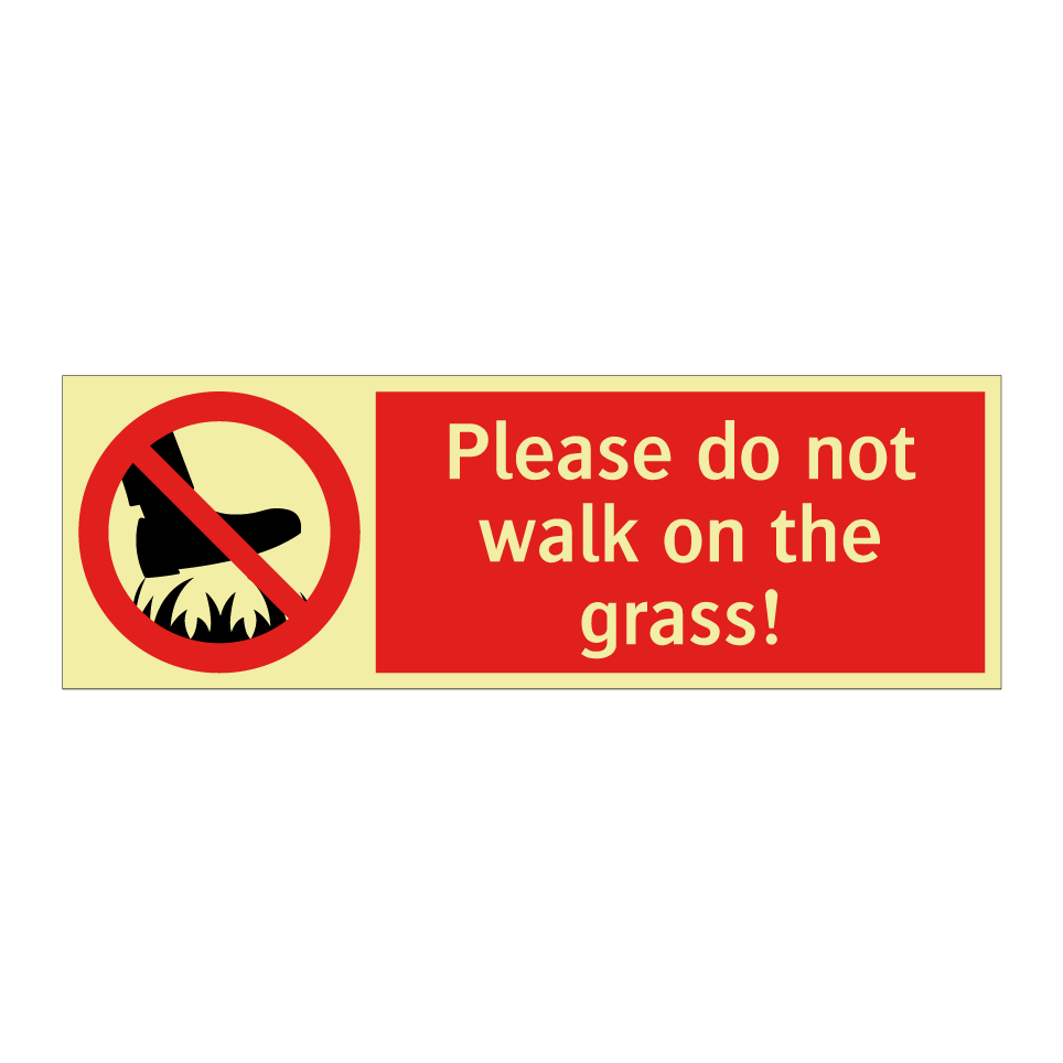 Please do not walk on the grass!