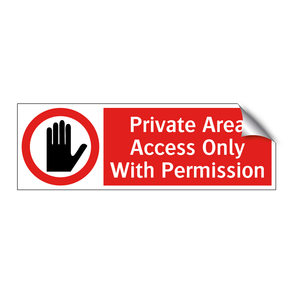 Private Area Access Only With Permission