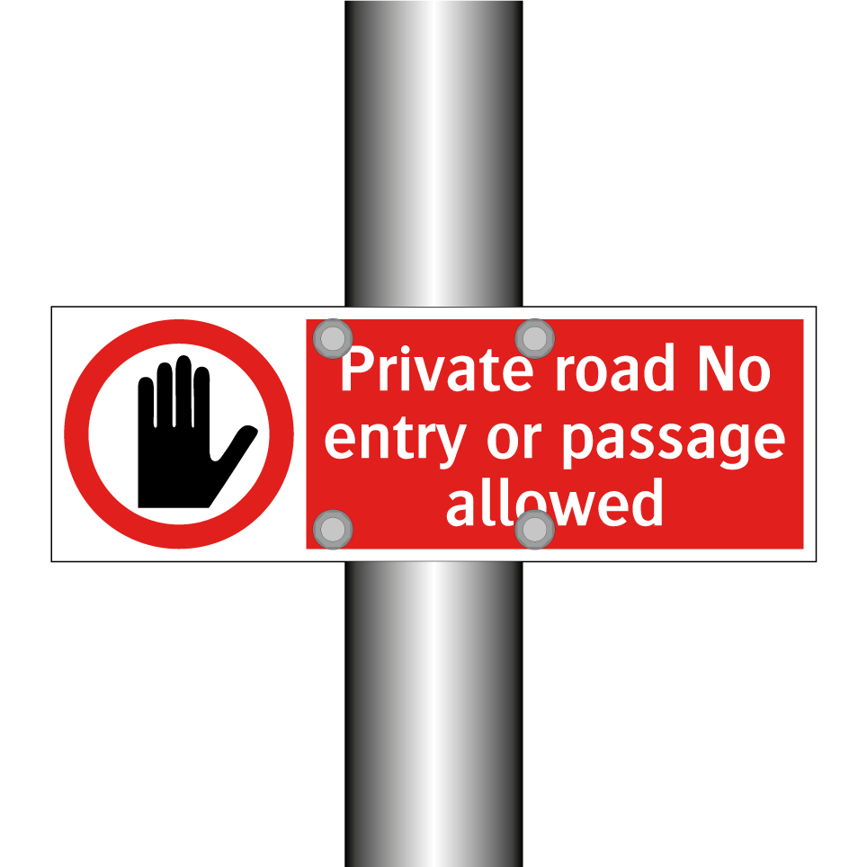 Private road No entry or passage allowed
