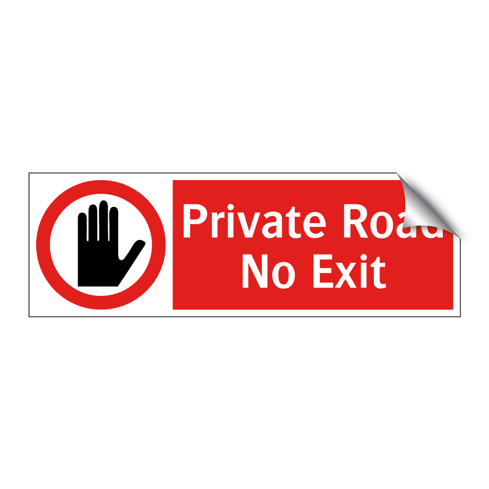 Private Road No Exit