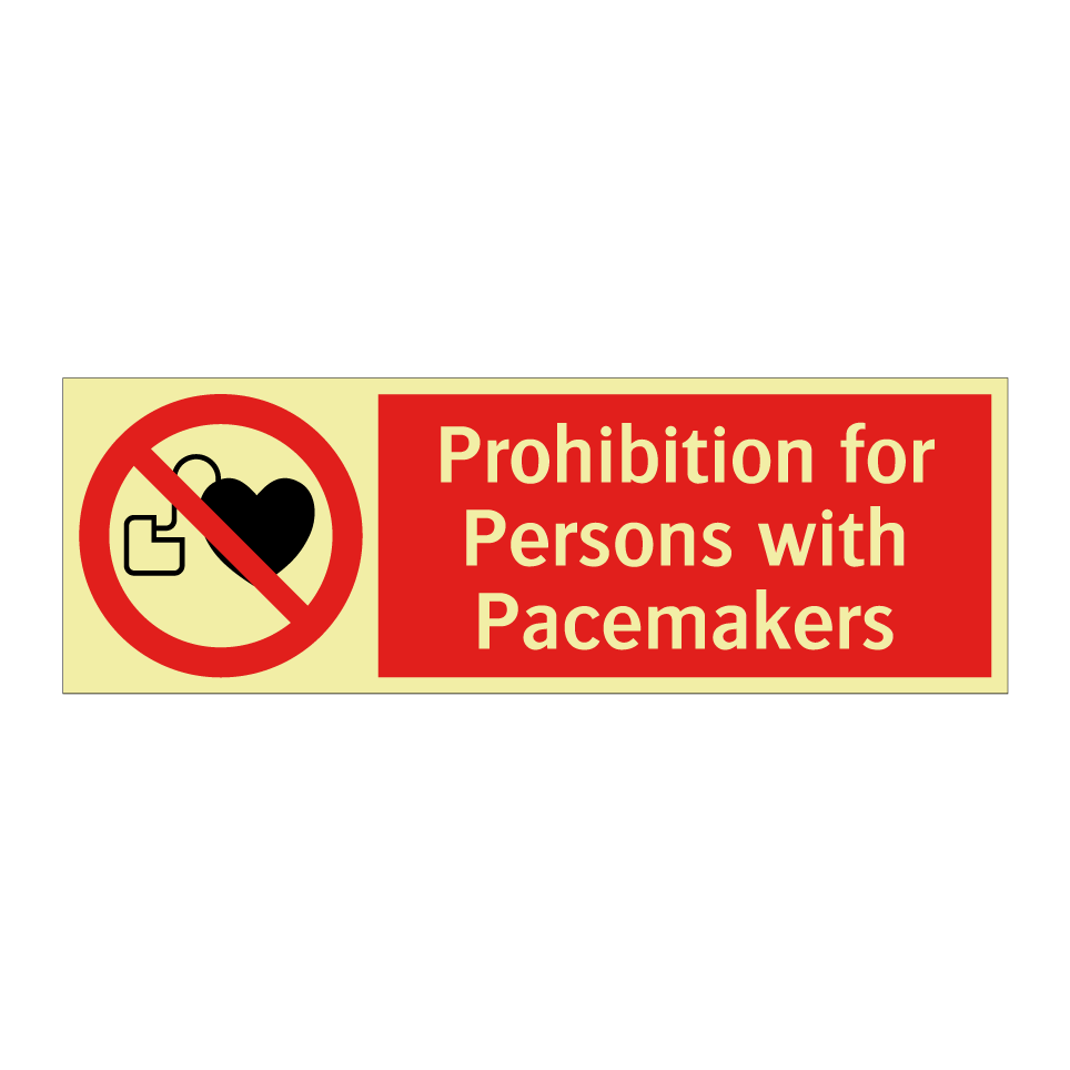 Prohibition for Persons with Pacemakers