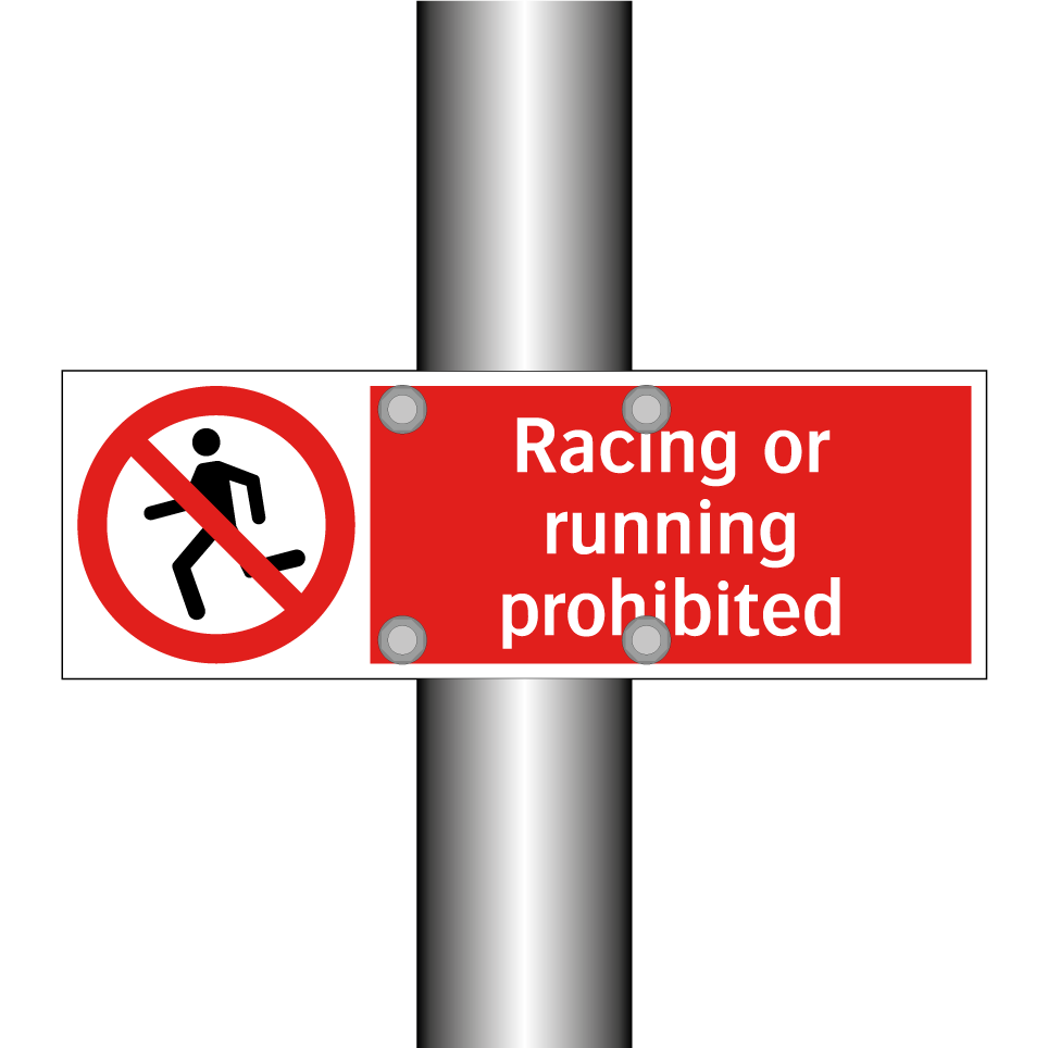 Racing or running prohibited