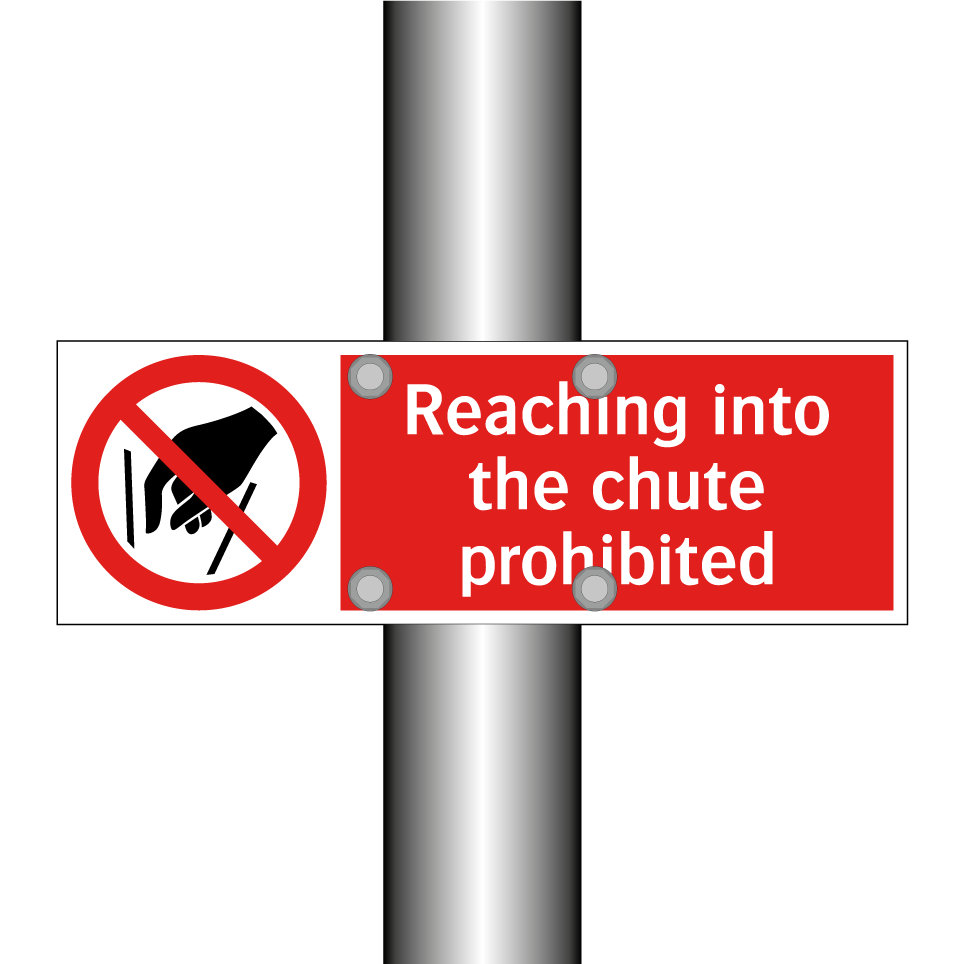 Reaching into the chute prohibited