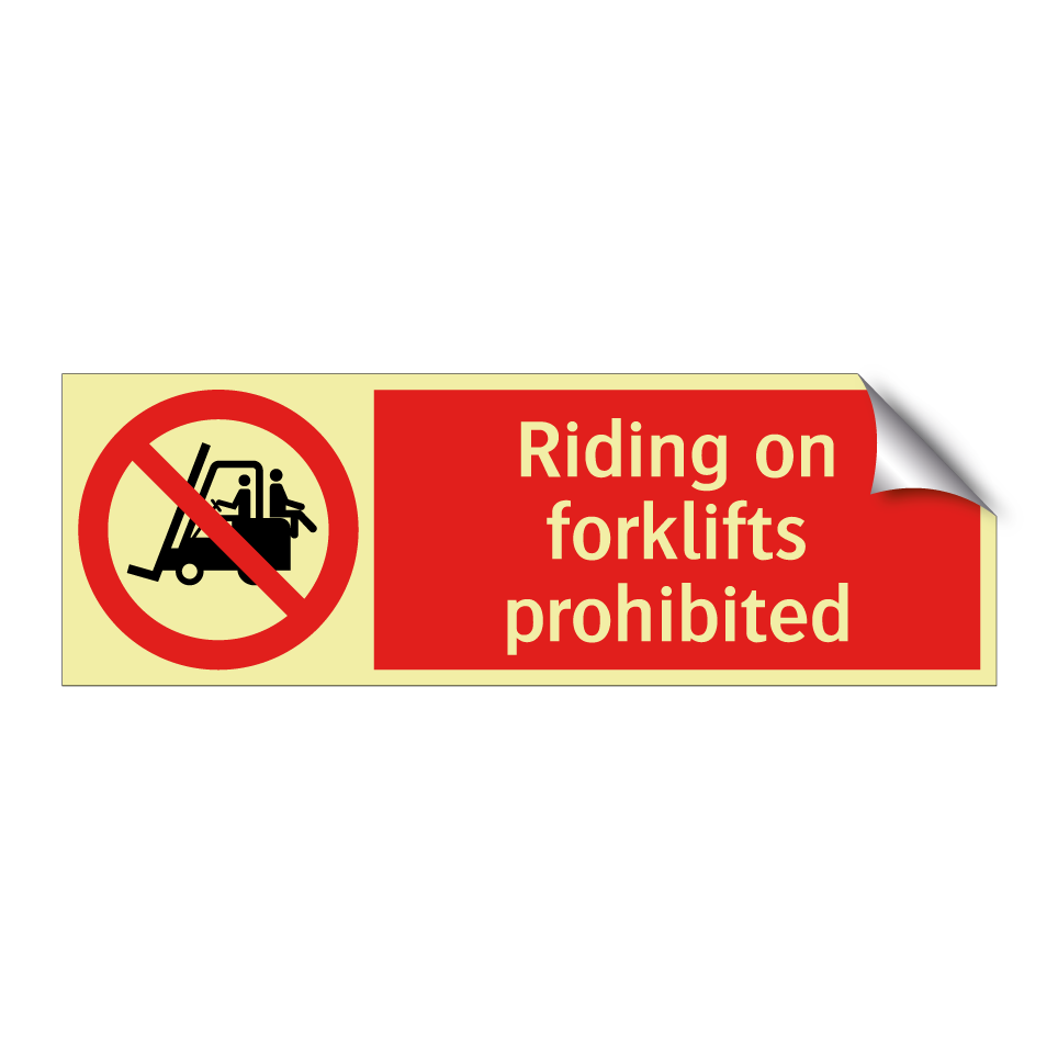 Riding on forklifts prohibited