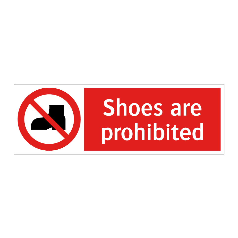 Shoes are prohibited