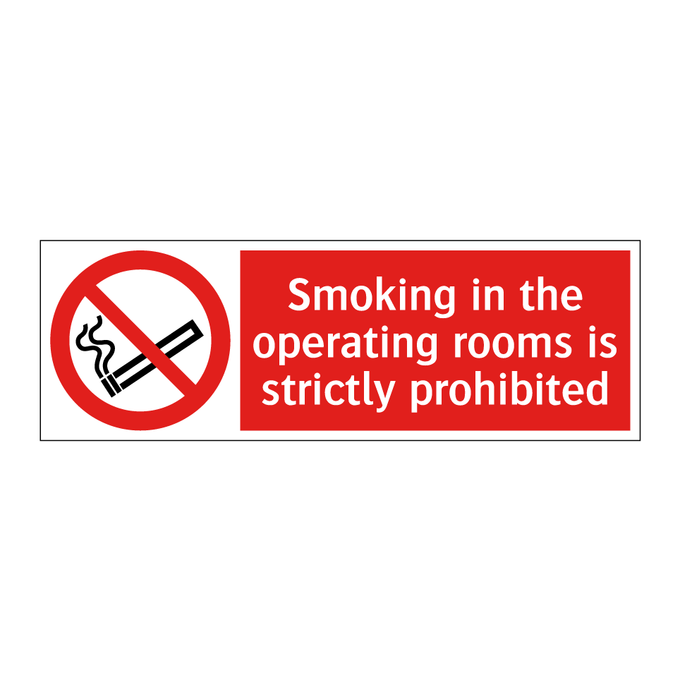 Smoking in the operating rooms is strictly prohibited