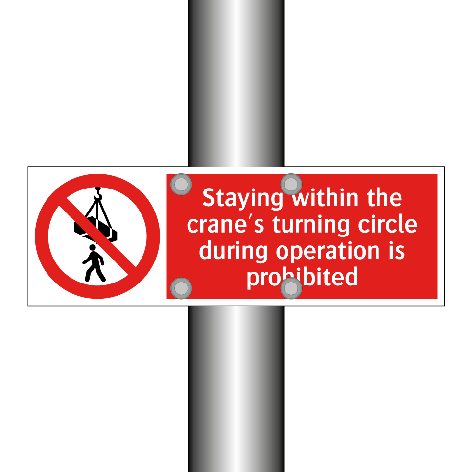 Staying within the crane's turning circle during operation is prohibited