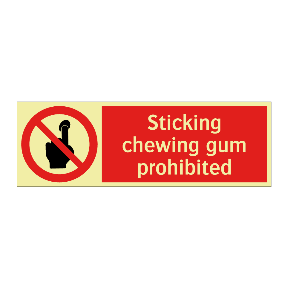 Sticking chewing gum prohibited