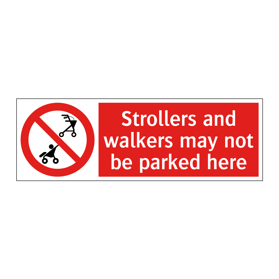 Strollers and walkers may not be parked here
