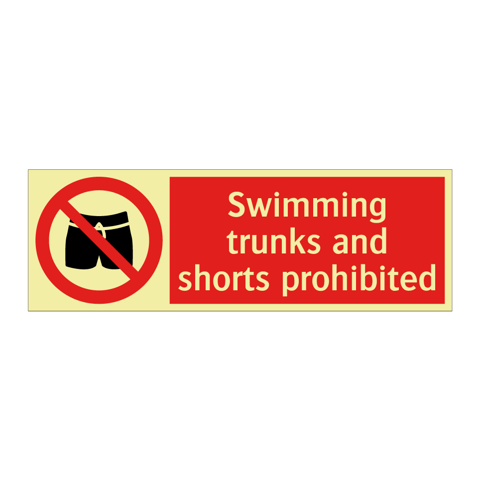 Swimming trunks and shorts prohibited