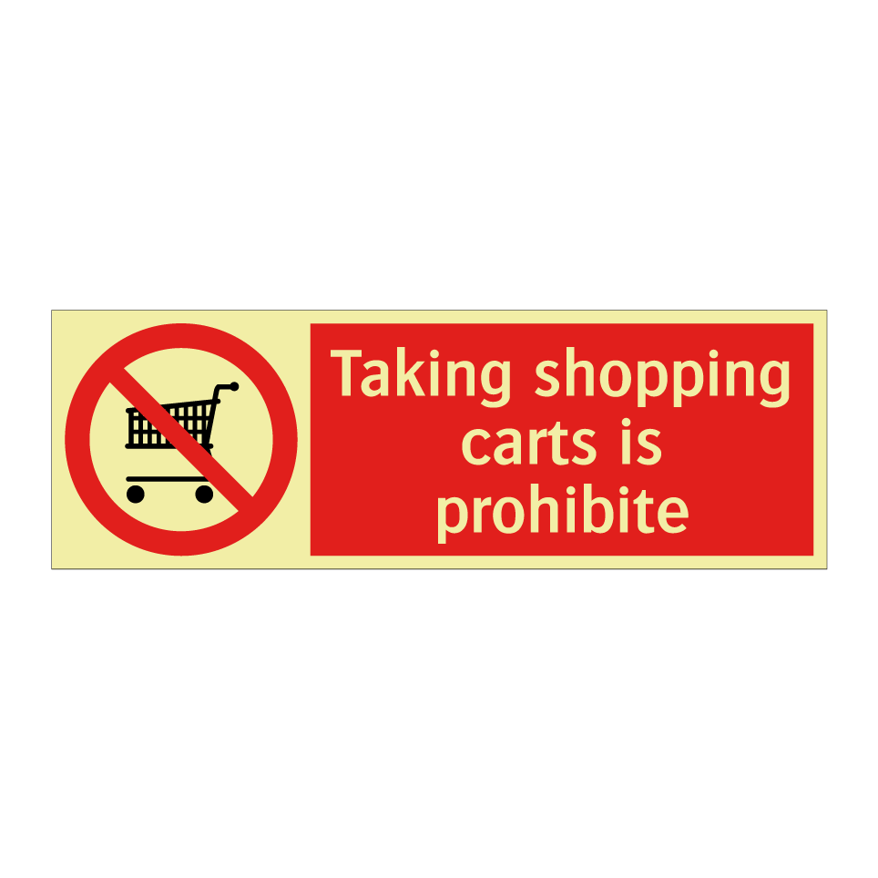 Taking shopping carts is prohibite