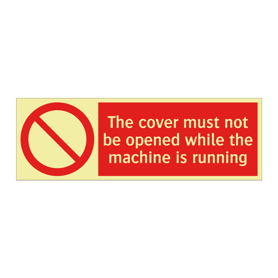 The cover must not be opened while the machine is running