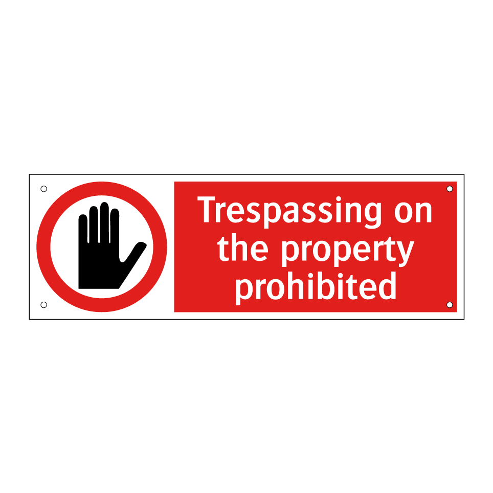 Trespassing on the property prohibited
