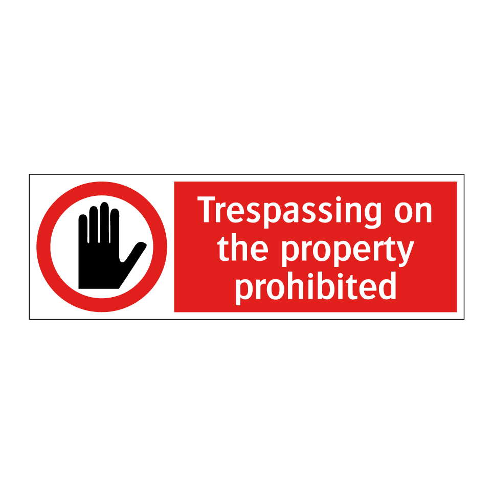 Trespassing on the property prohibited