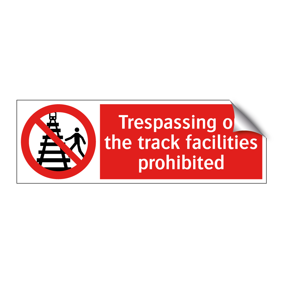 Trespassing on the track facilities prohibited