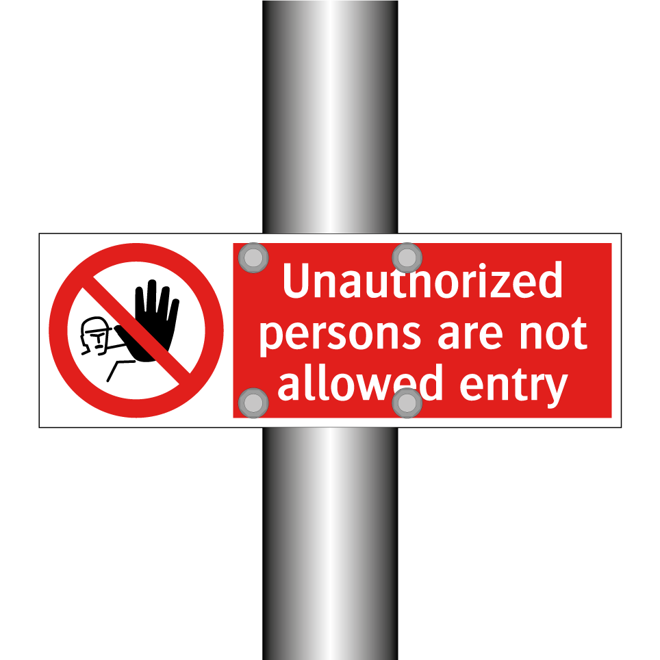 Unauthorized persons are not allowed entry