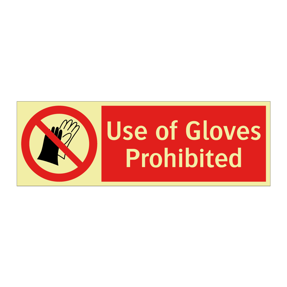 Use of Gloves Prohibited