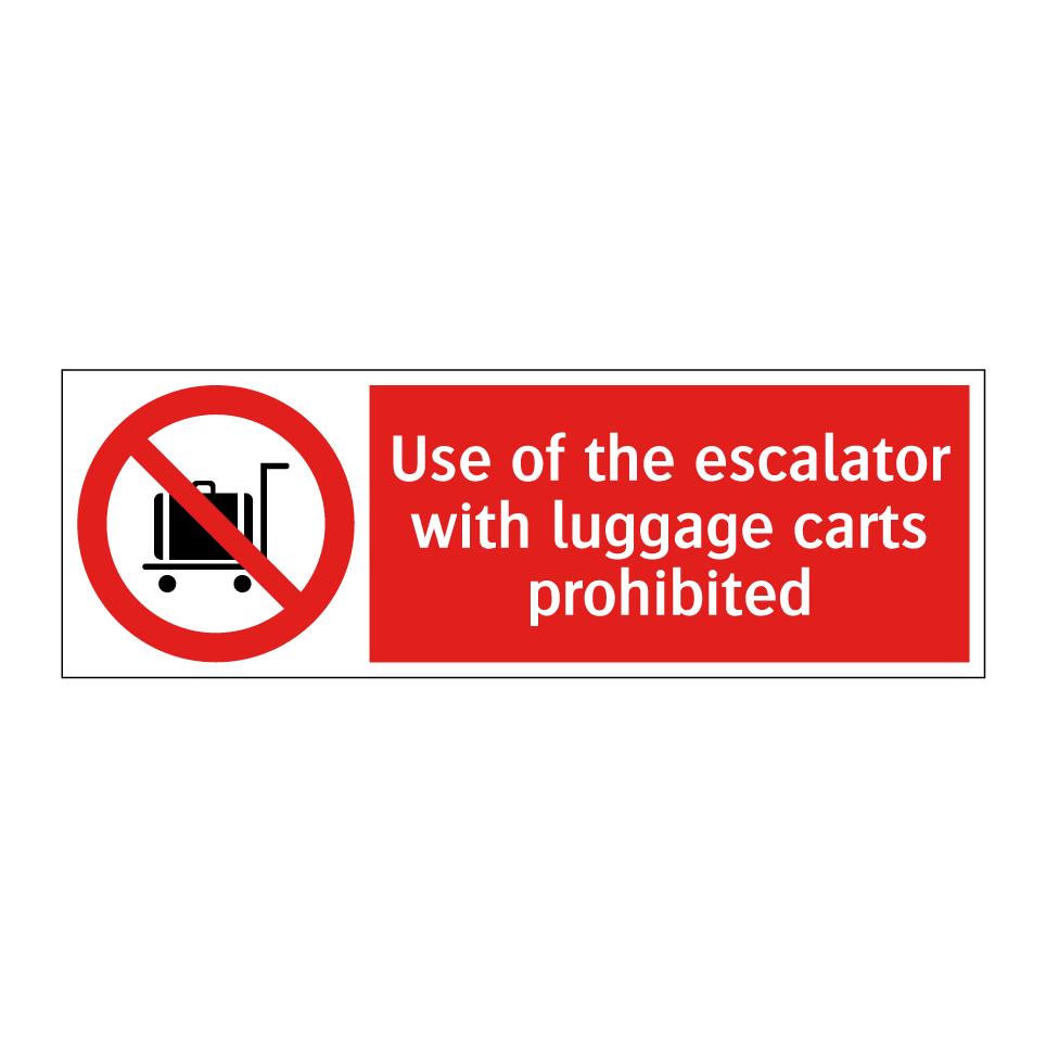 Use of the escalator with luggage carts prohibited