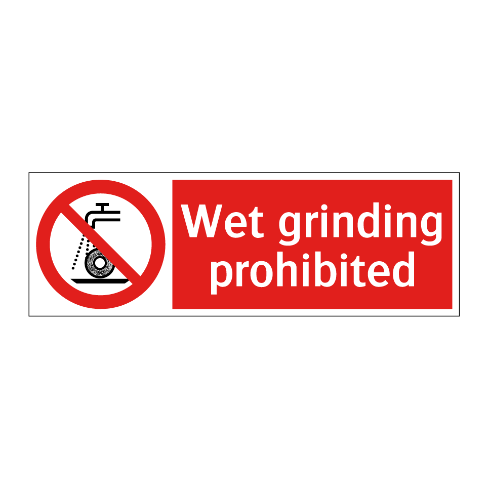 Wet grinding prohibited