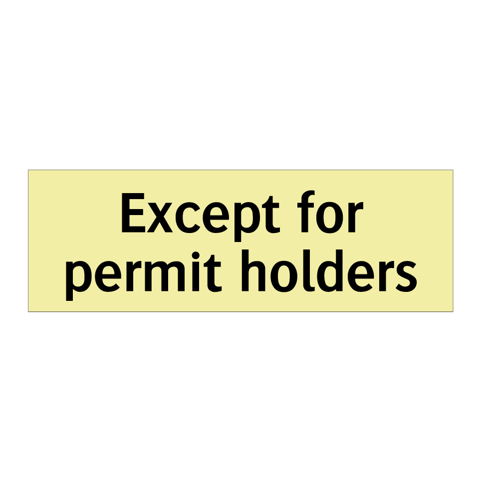 Except for permit holders
