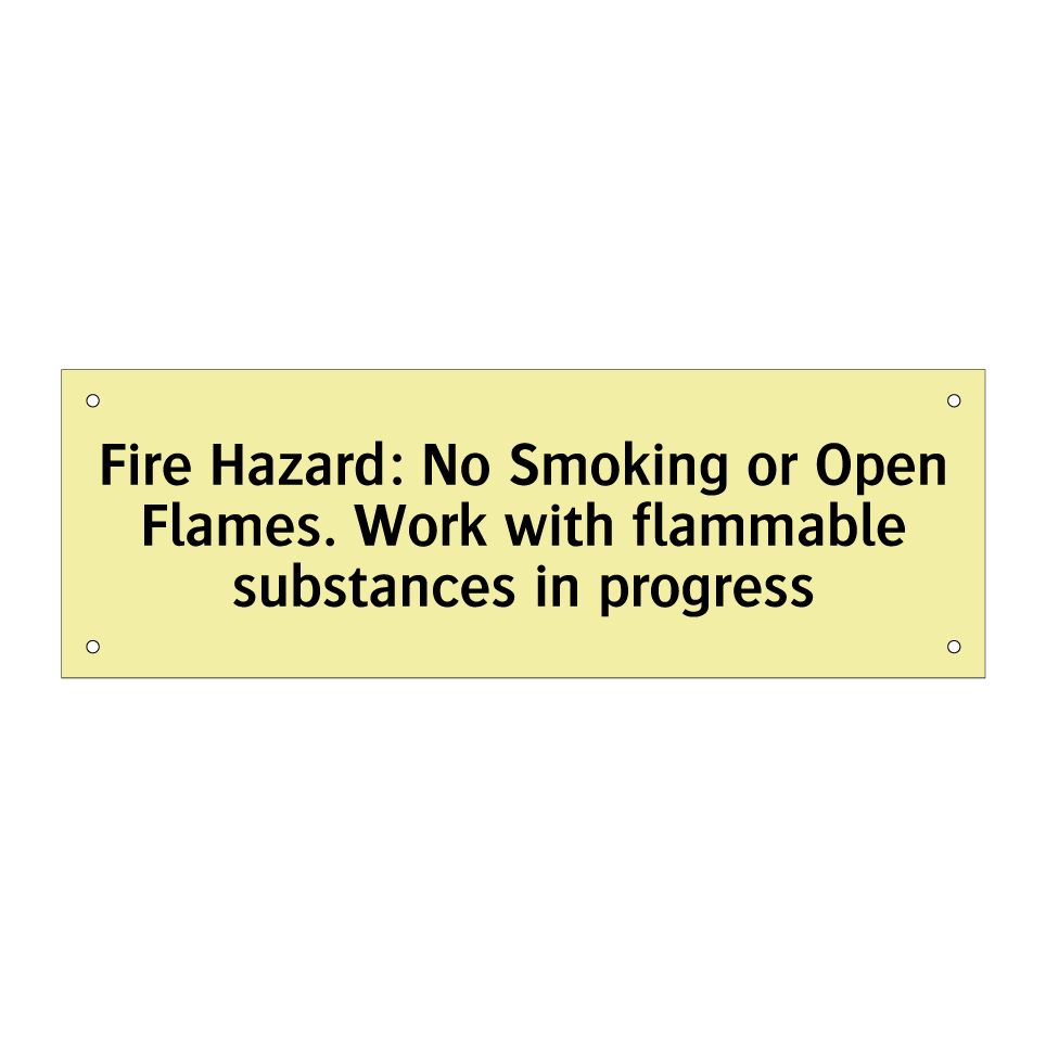 Fire Hazard: No Smoking or Open Flames. Work with flammable substances in progress