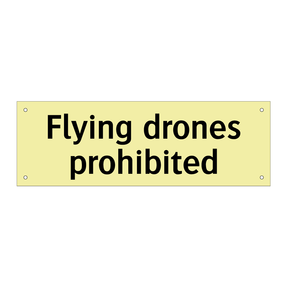 Flying drones prohibited
