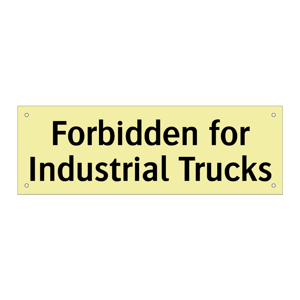 Forbidden for Industrial Trucks