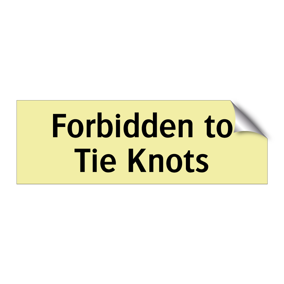 Forbidden to Tie Knots