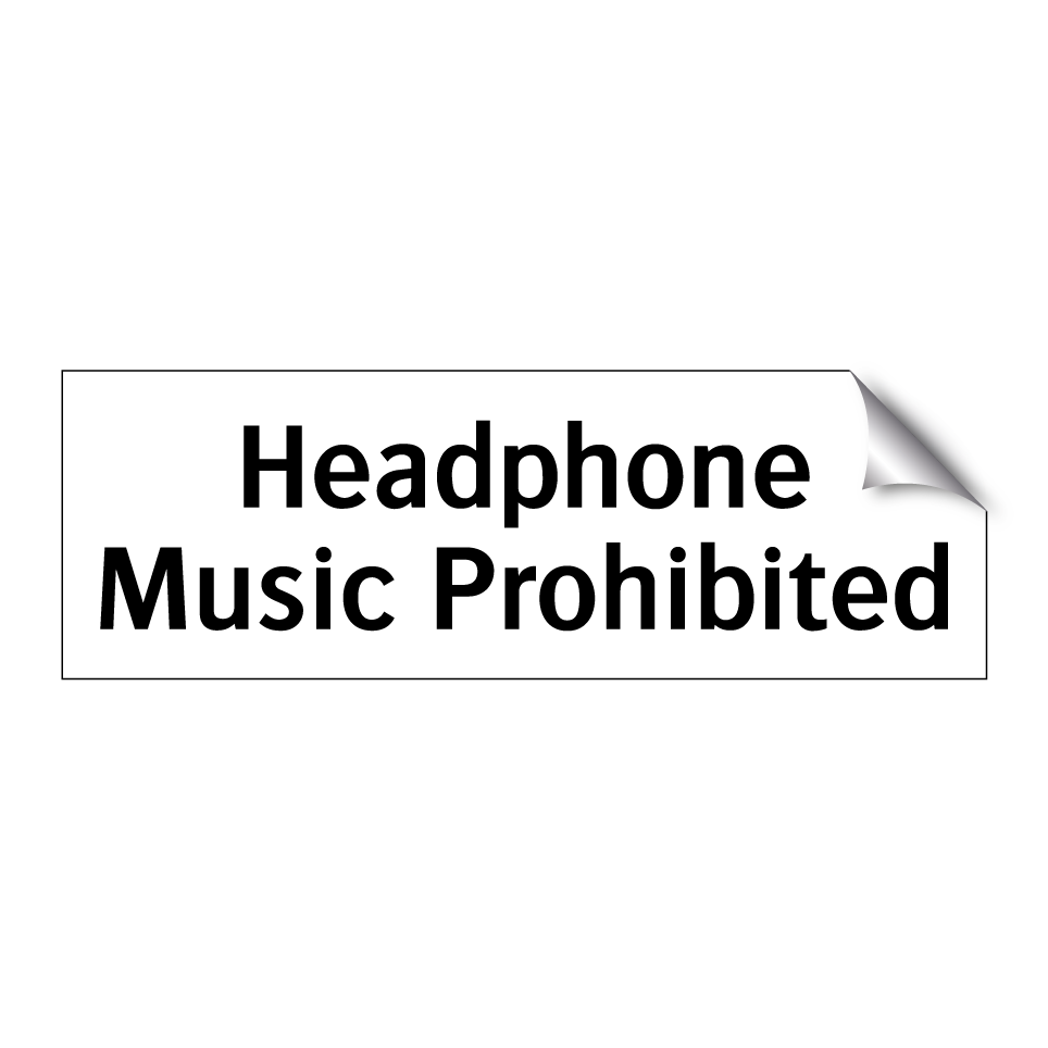 Headphone Music Prohibited