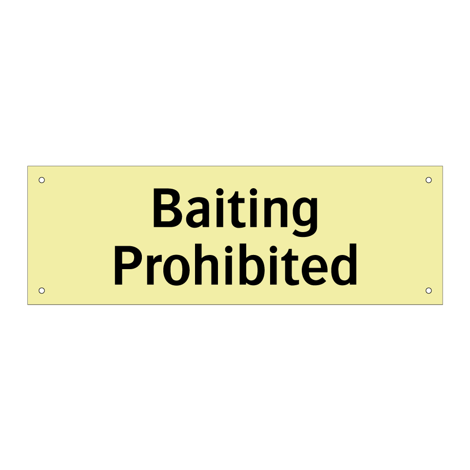 Baiting Prohibited