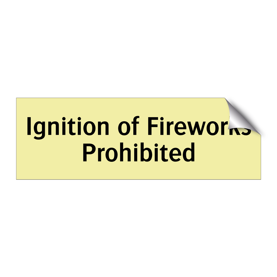 Ignition of Fireworks Prohibited