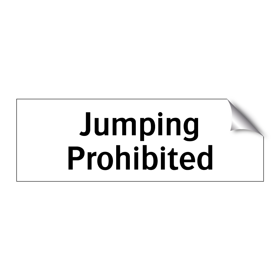 Jumping Prohibited